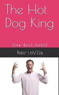 The Hot Dog King: (four Short Stories)