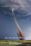 La Leyenda del caballero del viento.: Los tornados de Miridia.