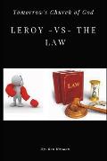 Leroy -VS- the Law: Tomorrow's Church of God