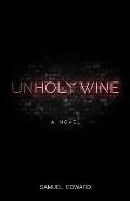 Unholy Wine