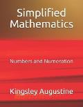 Simplified Mathematics: Numbers and Numeration