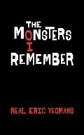 The Monsters I Remember