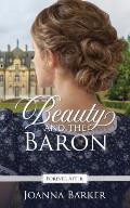 Beauty and the Baron: A Regency Fairy Tale Retelling