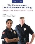 The Contemporary Law Enforcement Anthology: Challenges and Opportunities for Today's Officers