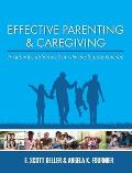 Effective Parenting and Caregiving: Practical Guidelines from Psychological Science