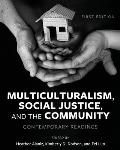 Multiculturalism, Social Justice, and the Community: Contemporary Readings