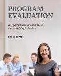 Program Evaluation: A Practical Guide for Social Work and the Helping Professions