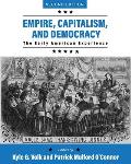 Empire, Capitalism, and Democracy: The Early American Experience