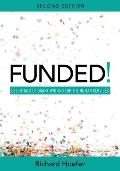 Funded!: Essentials of Grant Writing for the Human Services