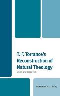 T. F. Torrance's Reconstruction of Natural Theology: Christ and Cognition