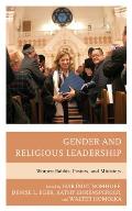 Gender and Religious Leadership: Women Rabbis, Pastors, and Ministers