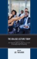 The College Lecture Today: An Interdisciplinary Defense for the Contemporary University