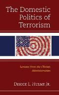 The Domestic Politics of Terrorism: Lessons from the Clinton Administration
