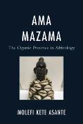 AMA Mazama: The Ogunic Presence in Africology