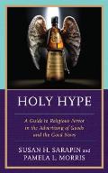 Holy Hype: A Guide to Religious Fervor in the Advertising of Goods and the Good News