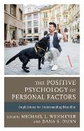 The Positive Psychology of Personal Factors: Implications for Understanding Disability