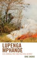 Lupenga Mphande: Eco-Critical Poet and Political Activist