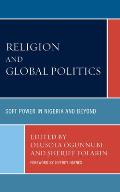 Religion and Global Politics: Soft Power in Nigeria and Beyond