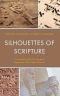 Silhouettes of Scripture: Considering the Contextual Approach with Form Criticism