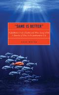 Same Is Better: A Qualitative Study of Latinx and White Young Adults in Churches of Christ in the Southwestern U.S.