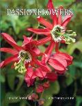Passionflowers: A Pictorial Guide
