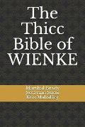 The Thicc Bible of Wienke