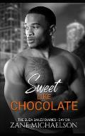 Sweet Like Chocolate: The Eliza Bailey Diaries - Day Six