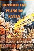 Retirer Les Plans de Satan