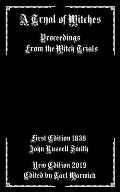 A Tryal of Witches: Proceedings From the Witch Trials