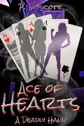 Ace of Hearts: A Deadly Hand