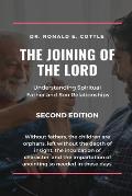 The Joining of the Lord: Understanding Spiritual Father and Son Relationships