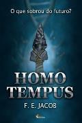 Homo Tempus: O que sobrou do futuro?