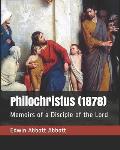 Philochristus (1878): Memoirs of a Disciple of the Lord
