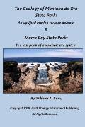 The Geology of Montana de Oro State Park: An uplifted marine terrace domain & Morro Bay State Park: The last peak of a volcanic arc system