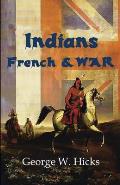 Indians, French & War