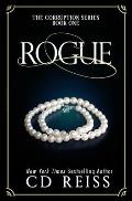 Rogue: (The Corruption Series #1)