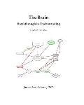 The Brain: Breakthrough in Understanding: Second Edition