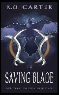 The Saving Blade: Book Two of the Celtic Rings Series