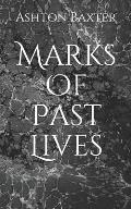 Marks of Past Lives