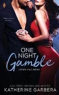 One Night Gamble