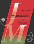 Jazz Mikrokosmos Vol. 3: An Anthology of Pieces for 2, 3 & 4 Flutes - Antologia Di Brani Per 2, 3 E 4 Flauti