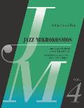 Jazz Mikrokosmos Vol. 4: An Anthology of Pieces for 2, 3 & 4 Flutes - Antologia Di Brani Per 2, 3 E 4 Flauti