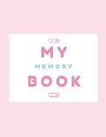 My Memory Book: Baby Keepsake Book