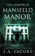 The Demon of Mansfeld Manor