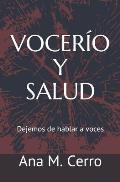 Vocer?o Y Salud: Dejemos de Hablar a Voces