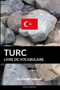 Livre de vocabulaire turc: Une approche th?matique