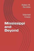 Mississippi and Beyond: Selected Essays