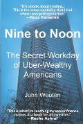 Nine to Noon: The Secret Workday of Uber-Wealthy Americans