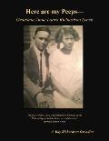 Here are my peeps - Grandma Annie Laura Richardson Lynch: The Story of the Lynch and Richardson Families of the Haliwa-Saponi Indian Tribe, as told th
