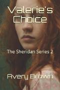 Valerie's Choice: The Sheridan Series